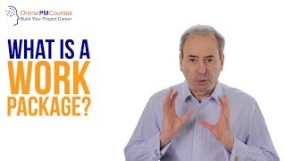 What is a Work Package? Project Management in Under 5