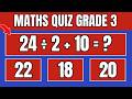 Ultimate Grade 3 Maths Challenge: Hard Addition, Subtraction, Multiplication, Division Quiz