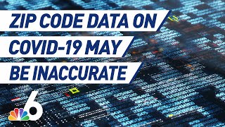 Zip Code Data on COVID-19 Cases May Not Be Accurate | NBC 6