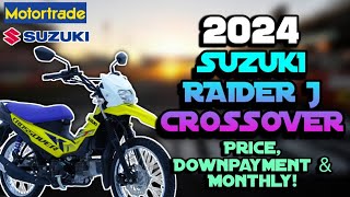 2024 Suzuki Raider J Crossover Updated Price, Downpayment \u0026 Monthly | Philippines