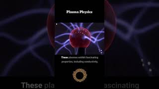 plasma physics | what is plasma physics? #physics #plasma #short #shorts