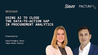 Sievo webinar: Using AI to close the data-to-action gap in procurement