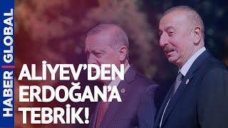 Azerbaycan Cumhurbaşkanı  İlham Aliyev'den Cumhurbaşkanı Erdoğan'a Tebrik Mesajı