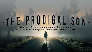 The Greatest Short Story In The Bible: The Parable of the Prodigal Son | God Wants You Back!
