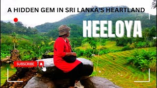 Exploring Heeloya: A Hidden Gem in Sri Lanka's Heartland