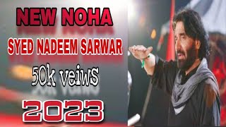Nadeem Sarwar Promo 2022-23| New Nohay 2022| Ali jee | Ali Shenawar |