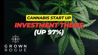 Grown Rogue Investment Thesis - Profitable Cannabis Penny Stock With Scalable Business Model