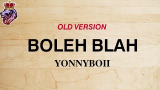 LIRIK LAGU BOLEH BLAH | Yonnyboii