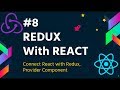 #8 Redux with React | Connect React with Redux | Provider | Redux Tutorial for Beginners