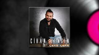 Cihan Zengin - Çeke Çeke