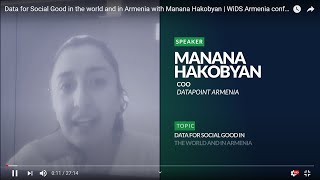 Data for Social Good in the world and in Armenia with Manana Hakobyan | WiDS Armenia conference 2021