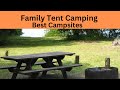 Best Family Tent Camping Campsites