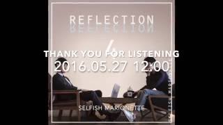 [Album Preview] 셀피시마리오네트 (Selfish Marionette) - 4th Album [Reflection]