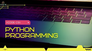 IF- ELSE - PYTHON | V-CODE | CSI | VIT-AP