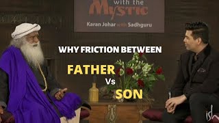 Sadhguru with Karan johar |Friction between Father and son #StayHome #WithMe Sadhguru Moments