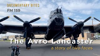 The Avro Lancaster: Restoration.  A Story of Two Faces. FM159.