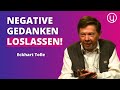 DER Schlüssel zur BEFREIUNG von negativen Gedanken - Eckhart Tolle