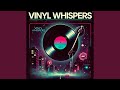 Vinyl Whispers