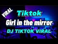 Dj tiktok viral X Girl in the mirror (Breaklatin) Djvanvan Prado Remix