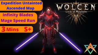 Wolcen:Mage Infinity Blades 3min S+ Rank Expedition Untainted Ascended Map