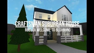 Roblox Welcome To Bloxburg Craftsman Suburban House