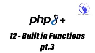 PHP Tutorial - 12 - Built-in Functions Part 3 (2024)