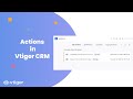 Actions in Vtiger CRM | Reminders, Alerts and Notifications