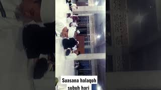 suasana halaqoh subuh hari