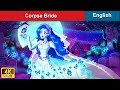 Corpse Bride 👸 Bedtime Stories 🌛 Fairy Tales in English | WOA Fairy Tales