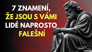 Odhalte 7 znaků falešného chování  | Stoicismus