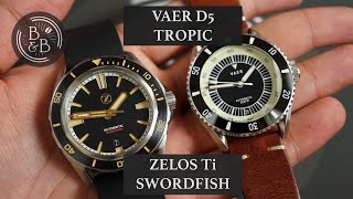 Two $500 Microbrand Divers - Zelos Swordfish Ti \u0026 Vaer D5 Tropic - Two Watches In Two Minutes