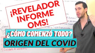 COVID 19|NUEVA REVELACIÓN de la OMS sobre el ORIGEN del CORONAVIRUS| ANÁLISIS y EVIDENCIA