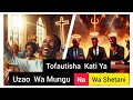 Tofauti Ya Uzao wa Mungu na Shetani Kwa Mujibu wa Biblia