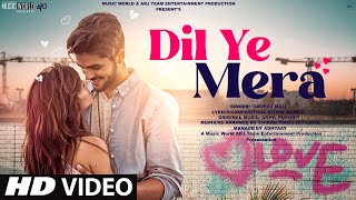 New Song 2022 | Dil Ye Mera | New Hindi Song | Romantic Love Song | Romantic Love Story | Video Song