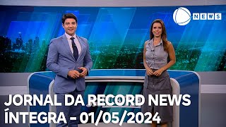 Jornal da Record News - 01/05/2024