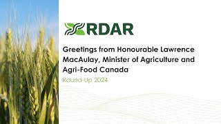 Round-Up: Greetings from Honourable Lawrence MacAulay, Minister of Agriculture and Agri-Food Canada