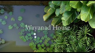 Wayanad House