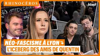 🦏 NEO-FASCISME À LYON: LICEBERG DES AMIS DE QUENTIN