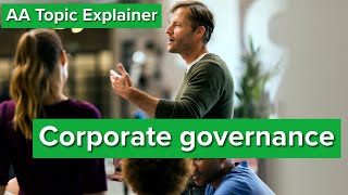 AA Topic Explainer: Corporate Governance
