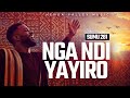 Nga ndi Yayiro | Sumu 281 | Henga Valley Music 