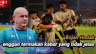 BERITA PERSIB ~ Bojan Hodak, enggan termakan kabar yang tidak jelas