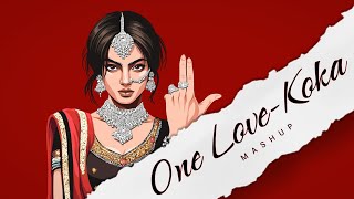 One Love - Koka Punjabi Mashup | Ft.Shubh X Mankirt Aulak