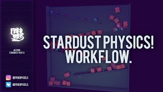 Stardust 1.5 - Physics Workflow