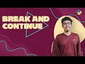 13 . Master the Break and Continue Statements in Python |Python Malayalam