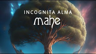 Incognita Alma - Mahe [M-Sol Records]