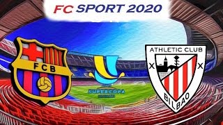 Fc Barcelona Vs Athletic Bilbao : Live Score, FcSport2020 from Spanish Super Cup