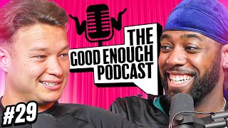 Cringey Influencers? | Good Enough Podcast - Ep.28