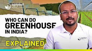 Who can do Protected Cultivation in India?