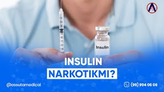 Insulin narkotikmi? | Assuta Medical Clinic