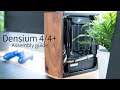 Densium 4/4+ V2 Assembly Guide